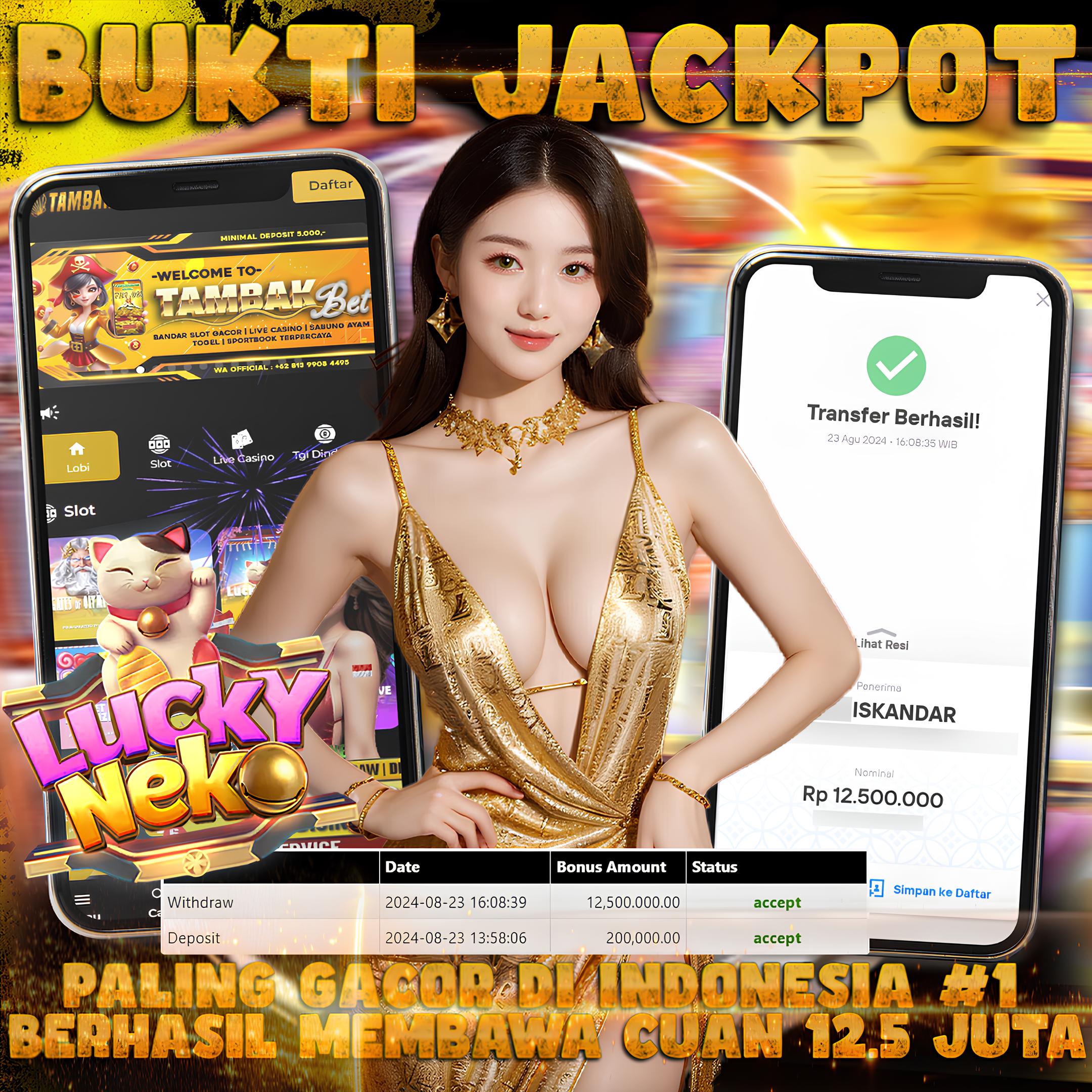 BUKTI JACKPOT SLOT TAMBAKBET