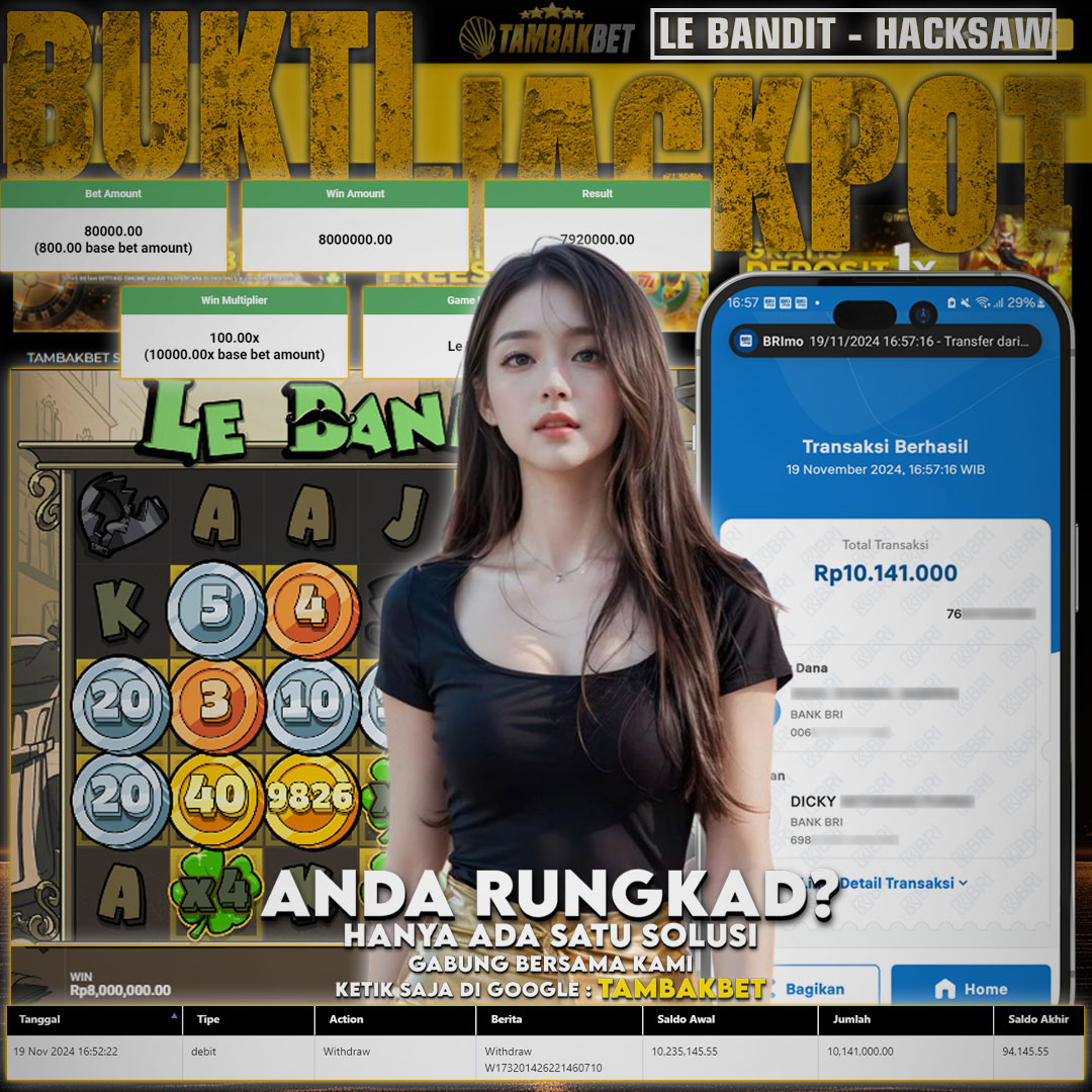 BUKTI JACKPOT SLOT LE BANDIT PROVIDER HACKSAW